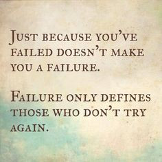 Failing doesn't make you a failure. -RefineUs Marriage Ministry More