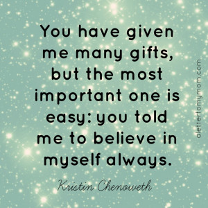kristin chenoweth quote, inspirational mother's day quote, a letter to ...