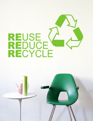 wall sticker ENGLISH QUOTES REuse REduce REcycle big