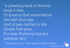 pleasing land of drowsy head it was, Of dreams that wave before the ...