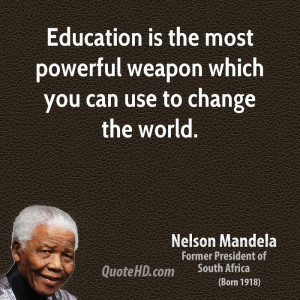 Education Is Most Powerful Weapon Writing Board Quotes