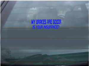 Vinyl Cars Stickers English Words font b Quotes b font My Brakes Are