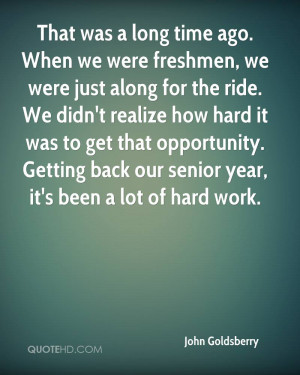 Senior Year Quotes Getting back our senior year,