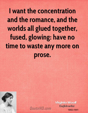 virginia-woolf-author-i-want-the-concentration-and-the-romance-and.jpg