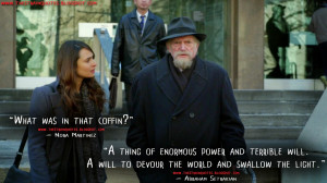 ... . Nora Martinez Quotes, Abraham Setrakian Quotes, The Strain Quotes