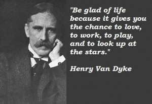 Henry van dyke quotes 4