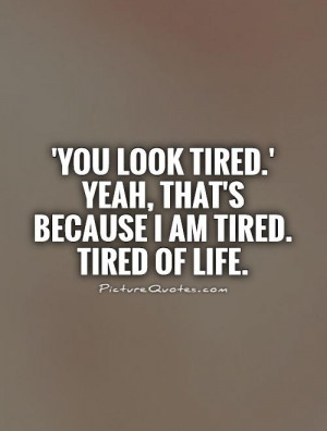 Sick And Tired Quotes