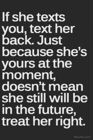Text her while you can!