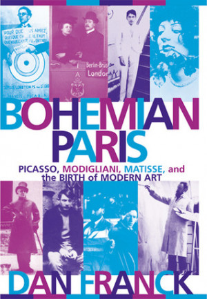... Picasso, Modigliani, Matisse and the Birth of Modern Art” as Want to