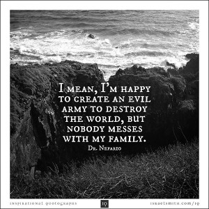 mean, I’m happy to create an evil army to destroy the world, but ...