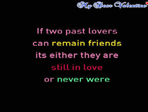 Friendship Quotes - If two past lovers