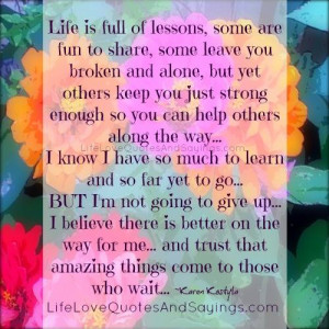 Life Is Full Of Lessons..