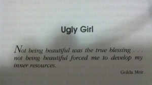 ugly #ugly girl #quotes #inner beauty #beauty