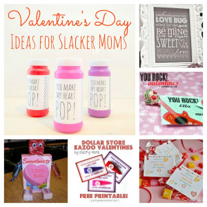 Valentines Day Ideas For Slacker Moms Valentine Sayings Mom