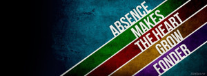 Absence Quote Facebook Cover