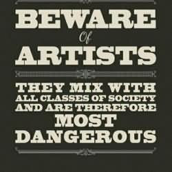 ... They Mix With All Classes Of Society And Are Therefore Most Dangerous