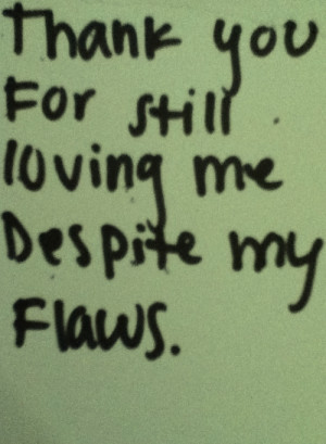 love life quotes flaws