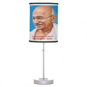 Gandhi & Be The Change Quote Table Lamp