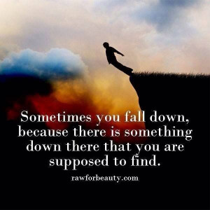 Sometimes you fall down...
