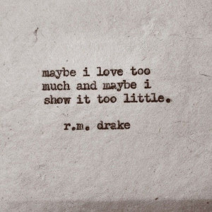 ... Drake Quotes, Drake Rmdrake, Robert Drake, Rm Drake, R M Drake, Rmdrk