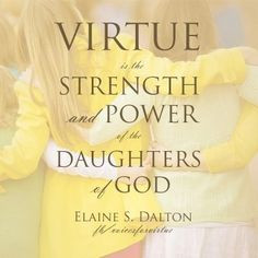 virtue is an actual strength and power. More