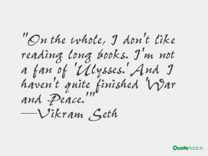 On the whole, I don't like reading long books. I'm not a fan of ...