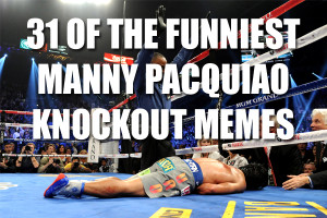 Manny Pacquiao Knocked Out Meme