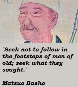 Matsuo basho famous quotes 5