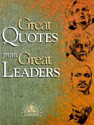 Leader Quotes Unforgettable . Blog or Famous Quotes by World Leaders ...