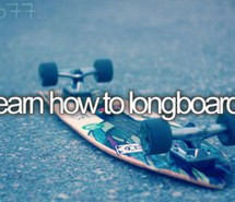 before i die, heart, longboard, love