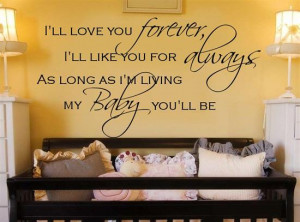 Details about I'LL LOVE YOU FOREVER vinyl wall decal/quote/wo rds/baby