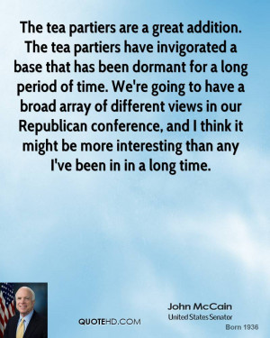 . The tea partiers have invigorated a base that has been dormant ...