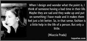 think of someone having a bad time in their life. Maybe they are sad ...