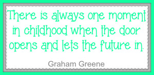 Graham Greene-Quote Of The Week