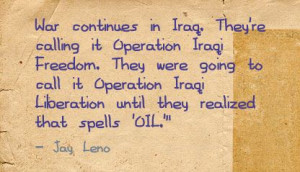 ... In Iraq.They’re Calling It Operation Iraqi Freedom ~ Freedom Quote