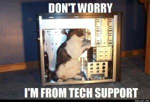 Don't Worry I'm From Tech Support