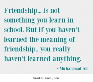 ... ali more friendship quotes motivational quotes life quotes love quotes