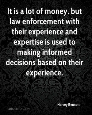 Law Enforcement Quotes Inspirational But law enforcement with