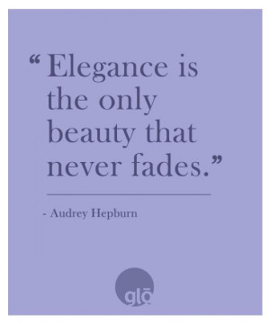 Quotes We Love: Audrey Hepburn