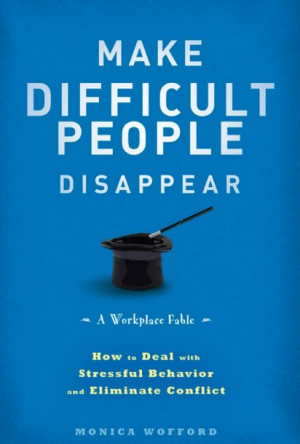 Book Review – Make Difficult People Disappear by Monica Wofford