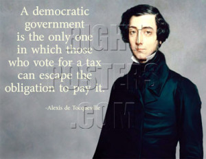 Alexis de Tocqueville Tax Quote Poster