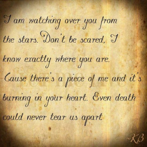 watching over you from the stars....