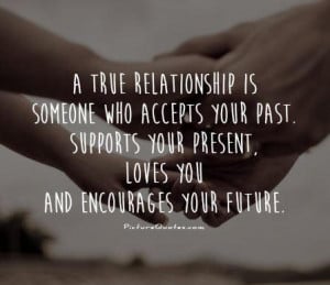 Love Support Quotes Supports your present, loves