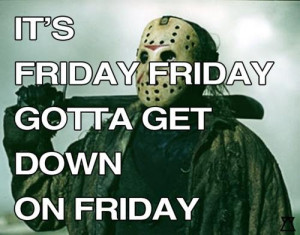 Friday The 13th Quotes & Sayings