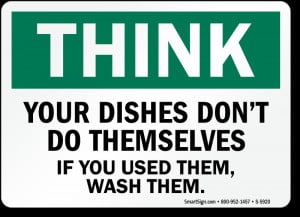 Do Your Own Dishes Sign