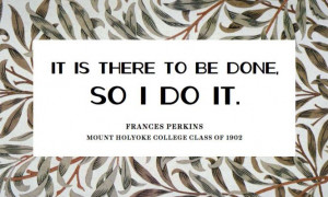 Frances Perkins Mount Holyoke College Alumnae Association