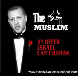 The israelis and their minions were quick in targeting Erdogan ...