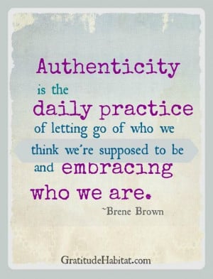 ... Brene Brown, Authentic, Stay True, Brenebrown, Self Quotes, Life Goals