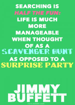... as jimmy buffett quote life reblogged from l e v originally posted