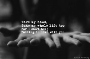 Take my hand…”
